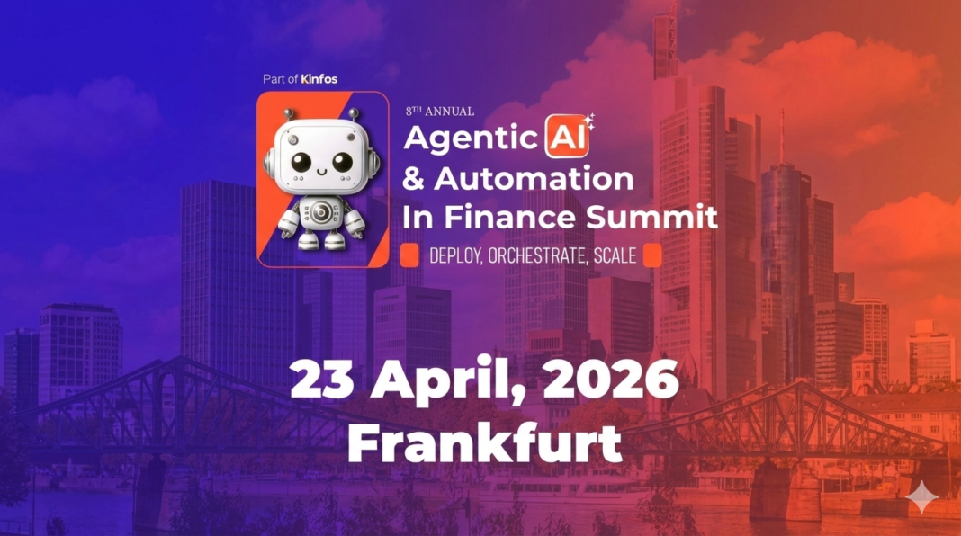 Agentic AI & Automation in Finance Summit | Frankfurt on April 23, 2026