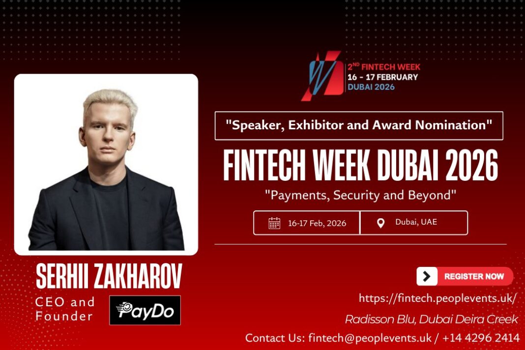 Serhii Zakharov to Speak at FinTech Week Dubai 2026