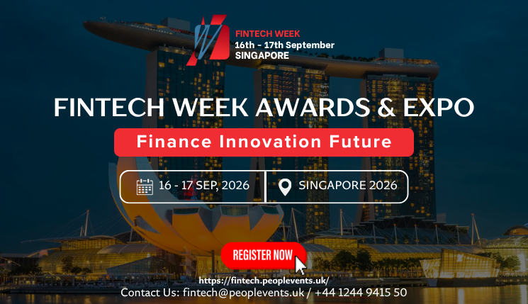 FinTech Week Awards & Expo Singapore 2026 to Bring Together 1,000+ Global FinTech Leaders This September